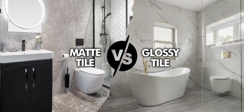 Glossy vs. Matte Tiles: What’s the Best Finish for Your Bathroom?