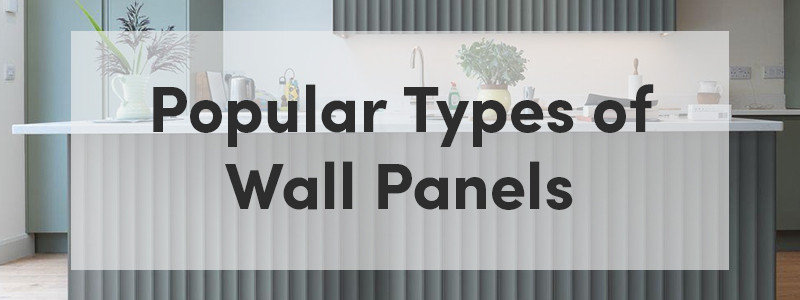 Different types of wall panelling offer a variety of benefits